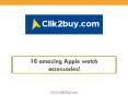 10 amazing Apple watch accessories online in UAE PowerPoint PPT Presentation