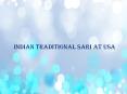 Indian Traditional Sari At USA PowerPoint PPT Presentation