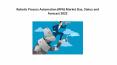 Robotic Process Automation (RPA) Market Size, Status and Forecast 2022 PowerPoint PPT Presentation