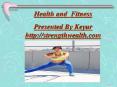 Health Wealth and Fitness PowerPoint PPT Presentation