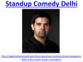 Get the best standup comedy in delhi PowerPoint PPT Presentation