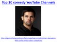 Most Funniest top 10 comedy youtube channels PowerPoint PPT Presentation