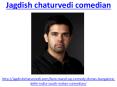 The most funniest comedian Jagdish chaturvedi PowerPoint PPT Presentation