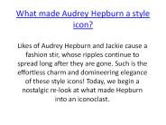 What made Audrey Hepburn a style icon?