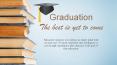 Graduation – The best is yet to come PowerPoint PPT Presentation
