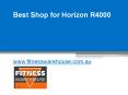 Best Shop for Horizon R4000 - www.fitnesswarehouse.com.au PowerPoint PPT Presentation