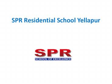 SPR Residential School Yellapur