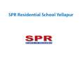 SPR Residential School Yellapur PowerPoint PPT Presentation