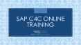 SAP C4C Overview | SAP C4C PPT PowerPoint PPT Presentation