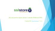 ALL YOU NEED TO KNOW ABOUT COMODO WILDCARD SSL