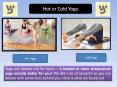 Which Yoga Mat is Better for You; Hot or Cold? PowerPoint PPT Presentation