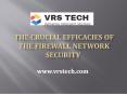 Firewall Network Security Efficacy PowerPoint PPT Presentation