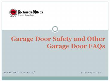 Garage Door Safety and Other Garage Door FAQs