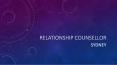 Relationship Counsellor Sydney PowerPoint PPT Presentation