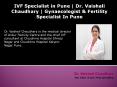 IVF Specialist in Pune | Dr. Vaishali Chaudhary | Gynaecologist & Fertility Specialist In Pune