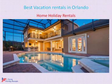 Best Vacation rentals in Orlando