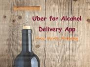 Uber for Alcohol Delivery App