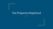 Tax Preparers Explained