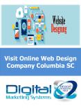 Visit Online Web Design Company Columbia SC PowerPoint PPT Presentation