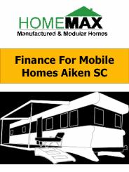 Finance For Mobile Homes Aiken SC