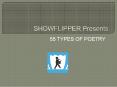 55 TYPES OF POETRY - ShowFlipper PowerPoint PPT Presentation