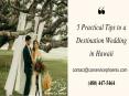 5 Practical Tips to a Destination Wedding in Hawaii PowerPoint PPT Presentation
