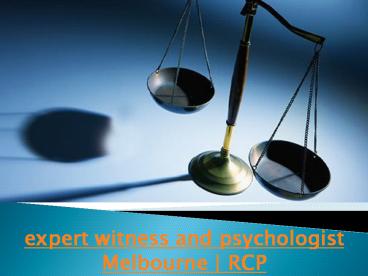 expert witness and psychologist Melbourne | RCP