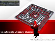 Musculoskeletal Ultrasound Education