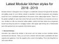Latest Modular kitchen styles for 2018 -2019 PowerPoint PPT Presentation
