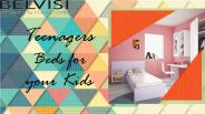 Teenagers beds