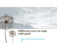 Different ways to cope with grief