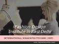 Fashion Design Institute In East Delhi PowerPoint PPT Presentation