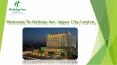 Luxury Style Holiday In Jaipur- Holiday inn Jaipur City Centre PowerPoint PPT Presentation