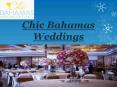 Chic Bahamas Weddings - Bahamas Beach Wedding PowerPoint PPT Presentation