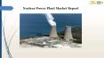 Nuclear power plant market report PowerPoint PPT Presentation