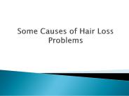 Some Causes of Hair Loss Problems