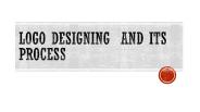 Logo Designing and its Process By Designer Champ