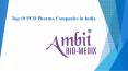 Top 10 PCD Pharma Companies in India - Ambit PCD Pharma PowerPoint PPT Presentation