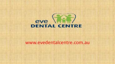 Dentist Cranbourne - Eve Dental Centre