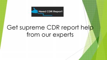 Get supreme CDR report help from our experts