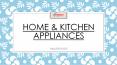 Home & Kitchen Appliances PowerPoint PPT Presentation