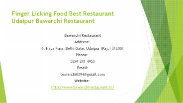 Finger Licking Food Best Restaurant Udaipur Bawarchi Restaurant