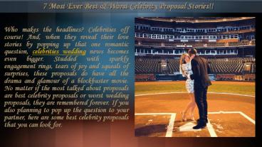 7 Most Ever Best & Worst Celebrity Proposal Stories - A2zWeddingCards