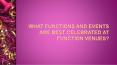What Functions And Events Are Best Celebrated At Function Venues? PowerPoint PPT Presentation