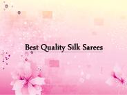 Best Quality Silk Sarees