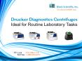Drucker Diagnostics Centrifuges – Ideal for Routine Laboratory Tasks PowerPoint PPT Presentation