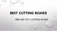 Best Cutting Board PowerPoint PPT Presentation