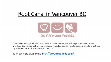 Root Canal in Vancouver BC