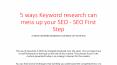 5 ways Keyword research can mess up your SEO - SEO First Step PowerPoint PPT Presentation