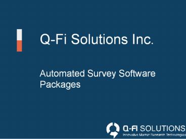 Automated Survey Software - Q-Fi Solutions